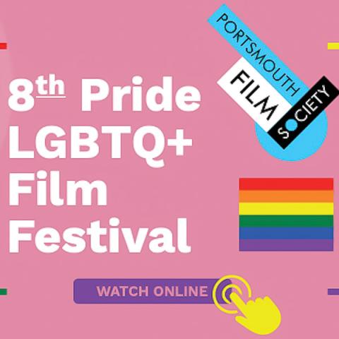 Poster reads: 8th Pride LGBTQ+ Film Festival, Watch online, Portsmouth Film Society