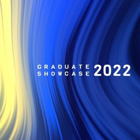 Yellow and blue background with white text reading 'Graduate Showcase 2022' in large centre.