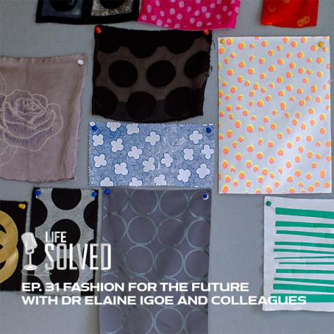 Textile swatches pinned to a board. Life Solved logo and episode title.