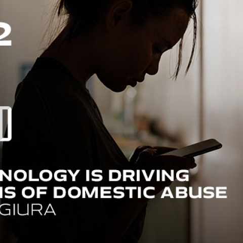 How technology is driving new forms of domestic abuse